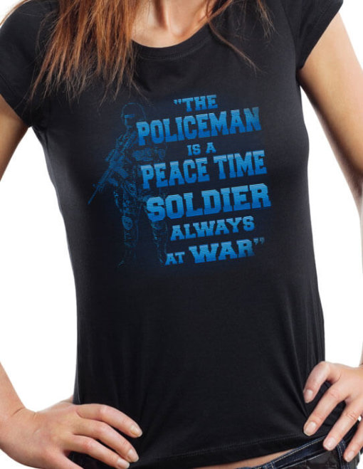 policeman-is-a-peactime-soldier-at-war-shirt