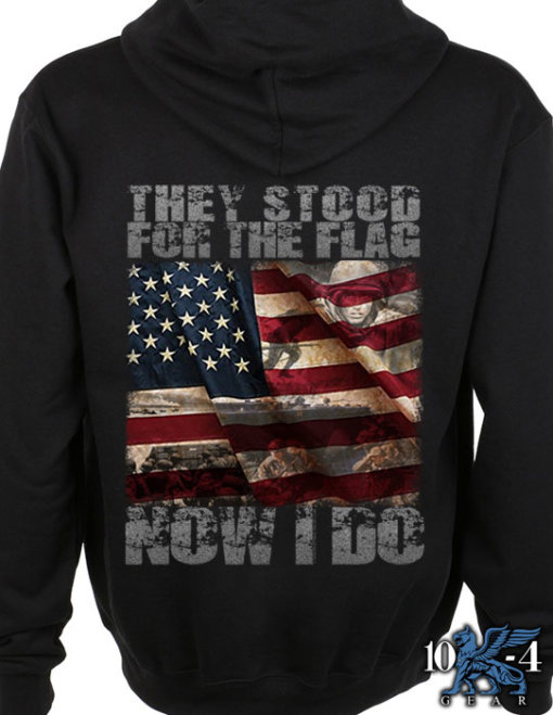 They Stood For The Flag Now I Do Law Enforcement Hoodie