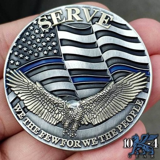 To Protect and Serve Law Enforcement Coin