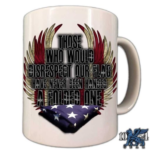 Never Been Handed A Folded American Flag Police Coffee Mug