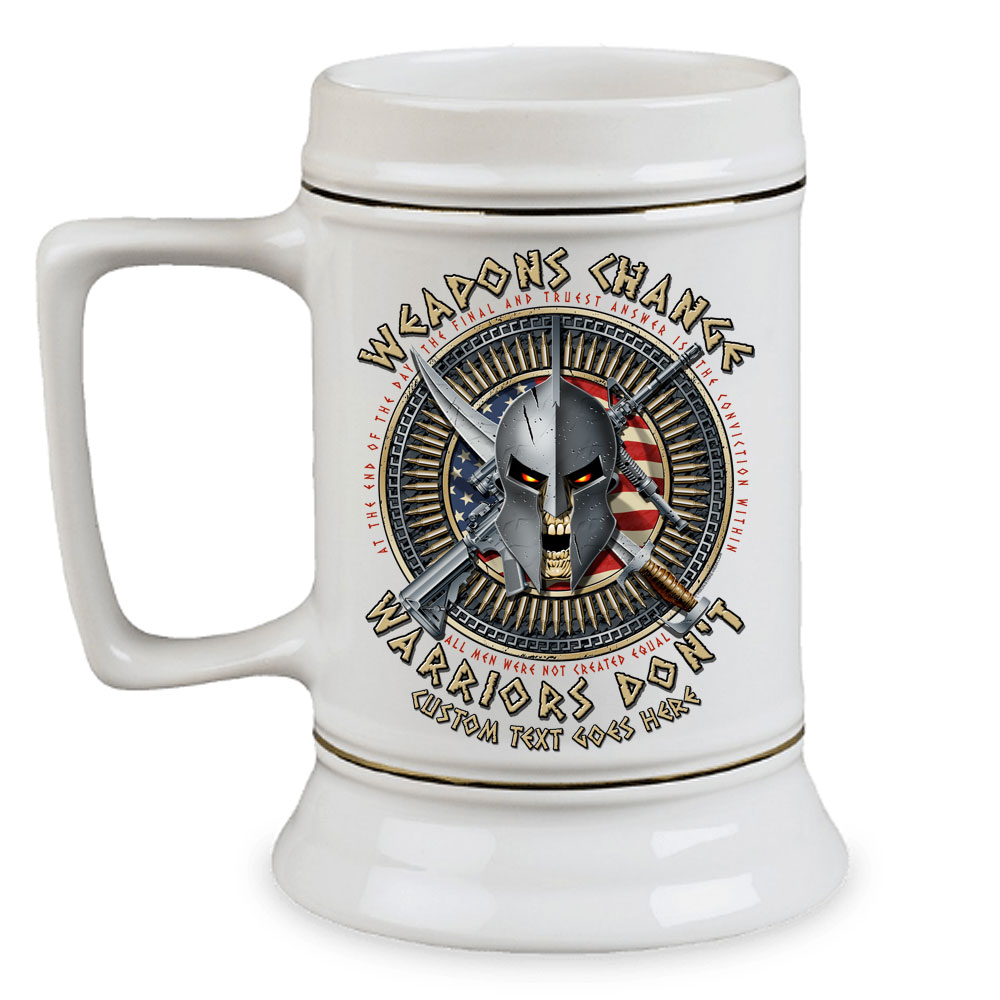 Weapons Change Warriors Don’t Police Stein