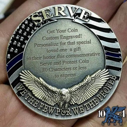 Protect And Serve Police Custom Engraved Challenge Coin