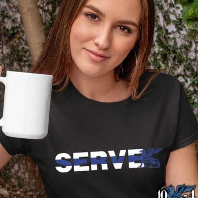 Serve Thin Blue Line Police Shirt For Women