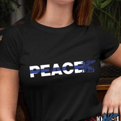 Peace Thin Blue Line Police Shirt For Women