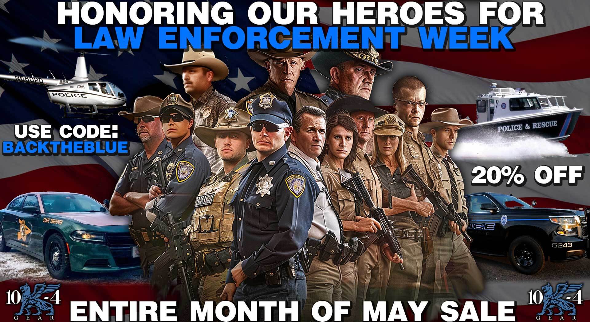Celebrate Law Enforcement Week All Month with 10-4 Gear Sale
